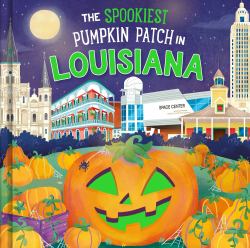 The Spookiest Pumpkin Patch in Louisiana