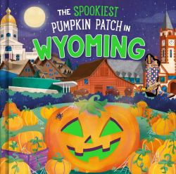 The Spookiest Pumpkin Patch in Wyoming