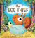 The Egg Thief The Egg Thief