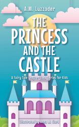 The Princess and the Castle