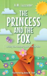 The Princess and the Fox