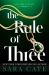 The Rule of Three (Standard Edition) The Rule of Three (Standard Edition)