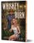 Whiskey Burn (Deluxe Edition) Whiskey Burn (Deluxe Edition)