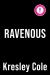 Ravenous (Deluxe Edition) Ravenous (Deluxe Edition)