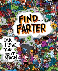 Dad, I Love You Toot Much!