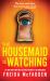 The Housemaid Is Watching The Housemaid Is Watching