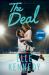 The Deal (TV Tie-In Edition) The Deal (TV Tie-In Edition)