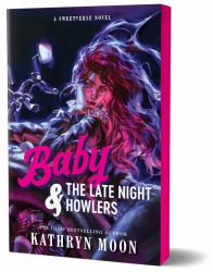Baby and the Late Night Howlers (Deluxe Edition)