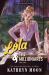 Lola and the Millionaires: Part Two (Standard Edition)