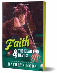 Faith and the Dead End Devils (Deluxe Edition)