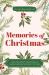 Memories of Christmas : A Hear Your Story(R) Guided Journal to Cherish Christmases Throughout the Years