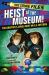 True Crime Files: Heist at the Museum! : The Greatest Jewel Heist in US History True Crime Files: Heist at the Museum! : The Greatest Jewel Heist in US History