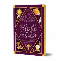 The Hearth Witch's Guide to Spite and Spellwork