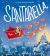 Santarella : A Merry Twist on Cinderella and a Christmas Book for Kids and Toddlers