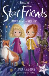 Star Friends 2 Books in 1: Mirror Magic and Wish Trap : Books 1 And 2