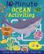 10-Minute Ocean Activities : With Press-Out Pieces and More Than 100 Stickers!