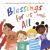 Blessings for Us All : Inspirational Messages from Faiths and Cultures Around the World
