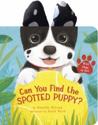 Can You Find the Spotted Puppy? : With Flaps to Lift!