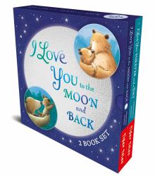 I Love You to the Moon and Back 2 Book Set : I Love You Forever and a Day; I Love You to the Moon and Back