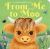 From Me to Moo : A Touch-And-feel Book From Me to Moo : A Touch-And-feel Book