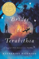 Bridge to Terabithia : A Newbery Award Winner