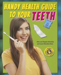 Handy Health Guide to Your Teeth