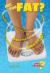 Are You Fat? : The Obesity Issue for Teens