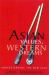 Asian Values, Western Dreams : Understanding the New Asia Asian Values, Western Dreams : Understanding the New Asia