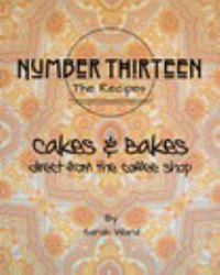 Number Thirteen: the Recipes