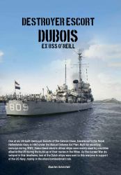 Destroyer Escort Dubois: EX USS O'Neill