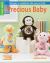 Precious Baby : Designs to Celebrate the New Arrival!