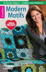Modern Motifs Crochet : 12 Great Shapes Endless Possibilities!