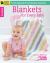 Crochet Blankets for Every Baby : Fresh Approach to Timeless Classics!; Bonus! Online Tutorials!