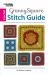 Granny Square Stitch Guide : Get Ready to Mix Up!: This Exciting Stitch Guide Presents 12 Variations of the Classic Granny Square, Plus 10 Bonus Blocks That Jazz up a Sampler Throw
