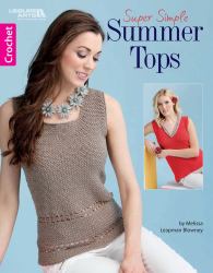 Crochet Super Simple Summer Tops