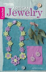 Artisan Jewelry--9 Easy and Stylish Accents in Thread : 9 Easy and Stylish Accents in Thread
