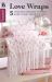 Love Wraps--5 Crochet Afghans to Make Baby's First Moments Soft
