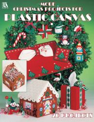 More Christmas Projects for Plastic Canvas : 20 Projects