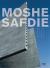 Moshe Safdie II : The Millennium Series