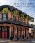 New Orleans : An Intimate Journey Through a City with Soul