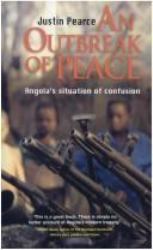 An Outbreak of Peace : Angola's Situation of 'Confusion'