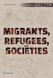 World Development Report 2023 : Migrants, Refugees, and Societies