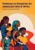 Pathways to Prosperity for Adolescent Girls in Africa : Empowering Adolescent Girls in Africa
