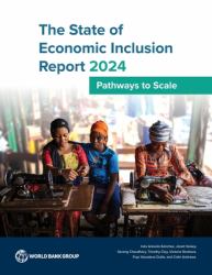The State of Economic Inclusion Report 2024 : Pathways to Scale
