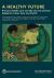 A Healthy Future : Primary Health Care and the Chronic Disease Epidemic in East Asia and Pacific