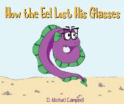 How the Eel Lost His Glasses