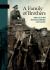 A Family of Brothers : Soldiers of the 26th New Brunswick Battalion in the Great War