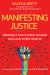 Manifesting Justice : Wrongly Convicted Women Reclaim Their Rights