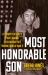 Most Honorable Son : A Forgotten Hero's Fight Against Fascism and Hate During World War II