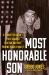 Most Honorable Son : A Forgotten Hero's Fight Against Fascism and Hate During World War II